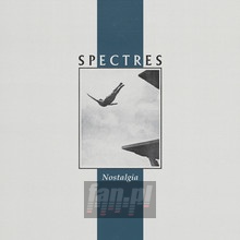 Nostalgia - Spectres