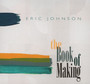 The Book Of Making - Eric Johnson