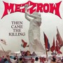 Then Came The Killing - Mezzrow