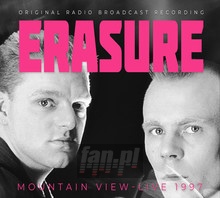 Mountain View Live 1997 - Erasure