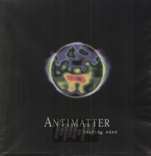 Leaving Eden - Antimatter