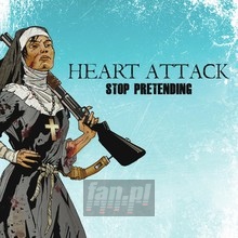 Stop Petending - Heart Attack