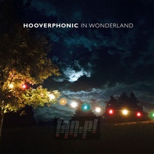 In Wonderland - Hooverphonic - bigger In Wonderland - Hooverphonic