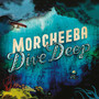 Dive Deep - Morcheeba
