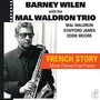 French Story - Barney Wilen  & Mal Waldron Trio