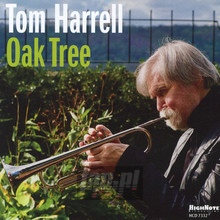 Oak Tree - Tom Harrell - bigger Oak Tree - Tom Harrell