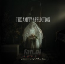 Somewhere Beyond The Blue - Amity Affliction