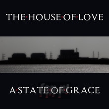 A State Of Grace CD Edition - The House Of Love 