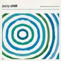 Jazzy Chill - Jazzy Chill  /  Various