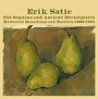 Old Sequins & Ancient Breastplates Historical Recordings 1 - Erik Satie
