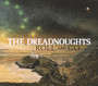 Roll & Go - Dreadnoughts