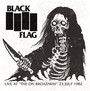 Live At The On Broadway 23 July 1982 - Black Flag