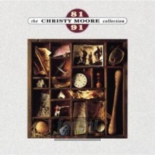 Christy Moore Collection 81-91 - Christy Moore Christy Moore Collection 81-91 - Christy Moore