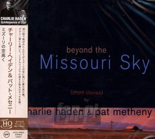 Beyond The Missouri Sky - Charlie Haden / Pat Metheny