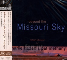 Beyond The Missouri Sky - Charlie Haden / Pat Metheny - bigger Beyond The Missouri Sky - Charlie Haden / Pat Metheny