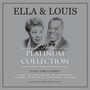 The Platinum Collection - Ella  Fitzgerald  / Louis  Armstrong 