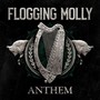 Anthem - Flogging Molly