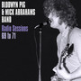 Radio Sessions 1969-71 - Blodwyn Pig  / Mick  Abraham 