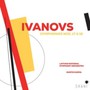 Ivanovs: Symphonies 17 & 18 - Ivanovs  / Guntis   Kuzma  /  Latvian National Symphony