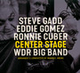 Center Stage - Steve  Gadd  / Eddie   Gomez  / Ronnie  Cuber 