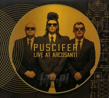 Live At Arcosanti - Puscifer 