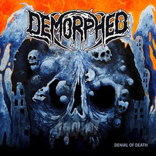Denial Of Death - Demorphed