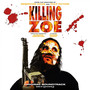 Killing Zoe  OST - Tomandandy