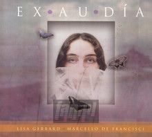 Exaudia - Lisa Gerrard  & De Francisci, Marcello