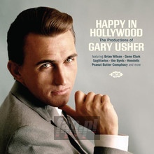 Happy In Hollywood: Productions Of Gary Usher - Happy In Hollywood: Productions Of Gary Usher