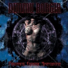 Puritanical Euphoric Misanthro - Dimmu Borgir