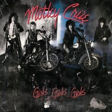 Girls, Girls, Girls - Motley Crue - powiększ Girls, Girls, Girls - Motley Crue