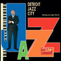 Detroit Jazz City - Detroit Jazz City  /  Various