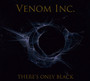 There's Only Black - Venom Inc