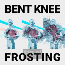 Frosting - Bent Knee - bigger Frosting - Bent Knee