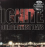 Our Darkest Days - Ignite