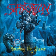 Breeding The Spawn - Suffocation