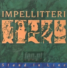 Stand In Line - Impellitteri - bigger Stand In Line - Impellitteri
