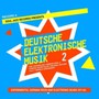 Deutsche Elektronische Musik 2: Experimental German Rock And - V/A