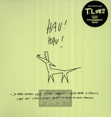 Hau! Hau! - T.Love