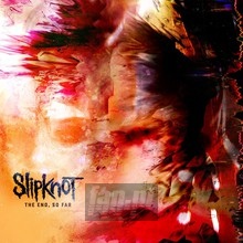 End So Far - Slipknot