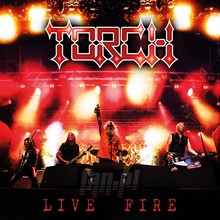 Live Fire - Torch - bigger Live Fire - Torch