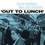 Out To Lunch - Otomo Yoshihide