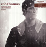 Something About Christmas Time - Rob Thomas