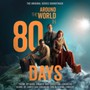 Around The World In 80 Days - Hans Zimmer  & Christian Lundberg