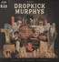 This Machine Still Kills Facists - Dropkick Murphys This Machine Still Kills Facists - Dropkick Murphys