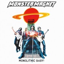 Monolithic Baby - Monster Magnet