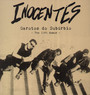 Garotos Do Suburbio: The 1985 Demos - Inocentes