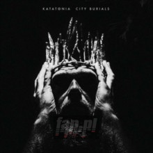 City Burials - Katatonia City Burials - Katatonia