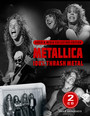 100% Thrash Metal - Metallica