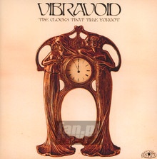 The Clocks That Time Forgot - Vibravoid